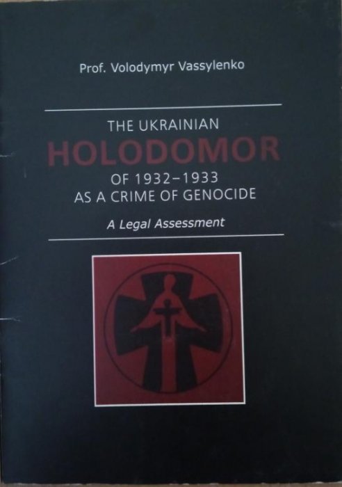 The Ukrainian Holodomor of 1932-1933 as a Crime of Genocide