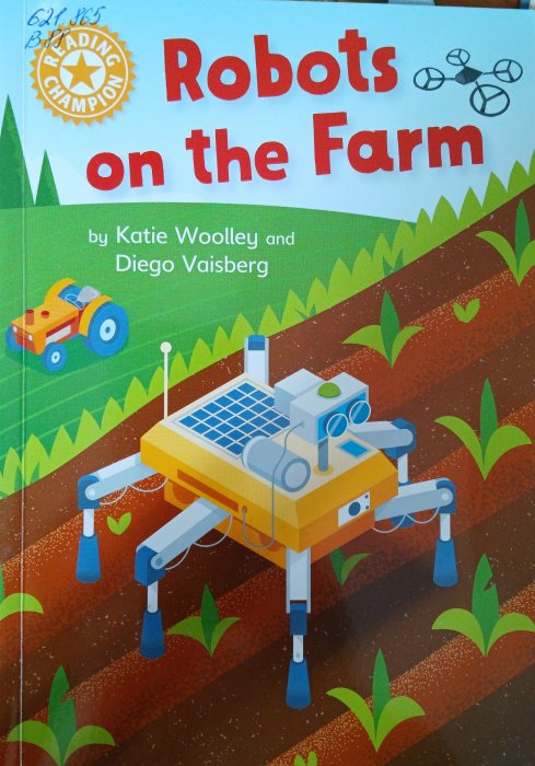 Robots on the Farm