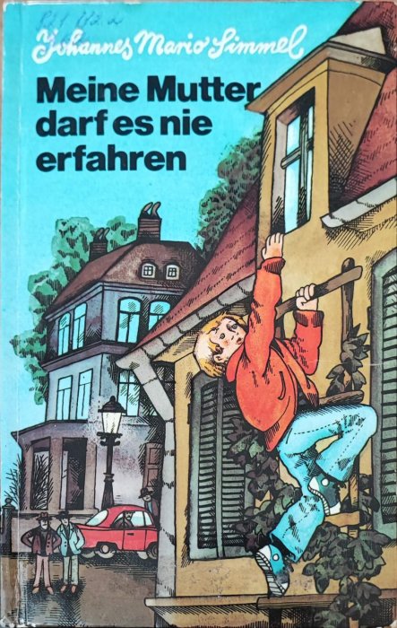 Meine Mutter darf es nie erfahren