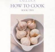 Delia`s how to cooc. Book two