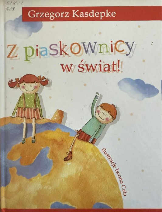 Z piaskownicy w świat