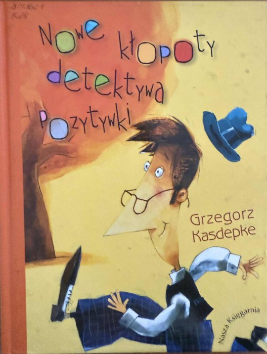 Nowe kłopoty detektywa Pozytywki