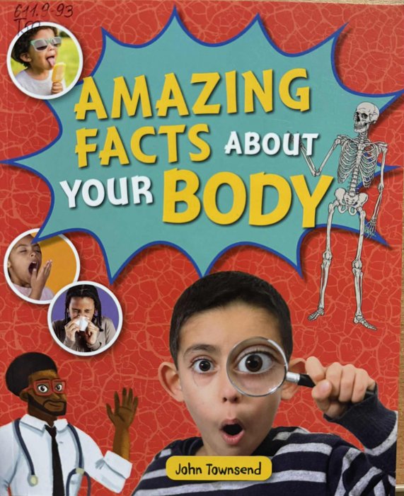 Amazing facts about your body